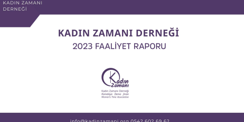 Kadın Zamanı Derneği 2023 Faaliyet Raporu